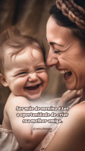 frases de mãe de menina