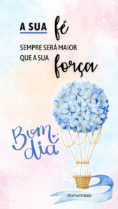 24 Frases de Bom Dia com Otimismo para Inspirar seu Dia (2)