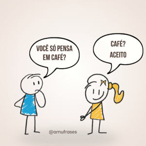 Frases engraçadas para quem não vive sem café