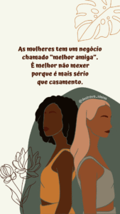 Frases para enviar a amiga que te entende até no silêncio