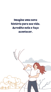 Frases poderosas para mulheres fortes
