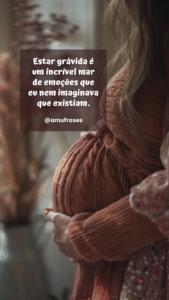 40 frases sobre a alegria de estar grávida