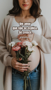 40 frases sobre a alegria de estar grávida