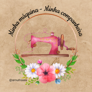 Frases de amor pela profissão de costureira