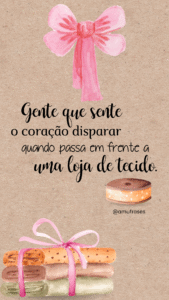 Frases de amor pela profissão de costureira