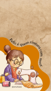 Frases de amor pela profissão de costureira