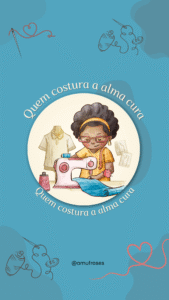 Frases de amor pela profissão de costureira stories