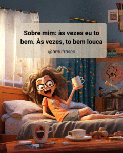 Frases divertidas sobre rir da própria loucura