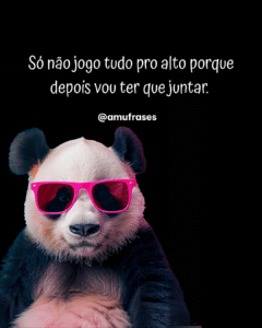 Frases divertidas sobre rir da própria loucura