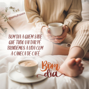 Mensagens de Bom Dia para os Amantes de Café