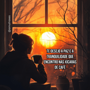 Mensagens de Bom Dia para os Amantes de Café