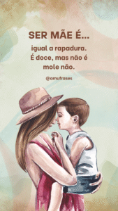 O significado real da maternidade em frases inspiradoras