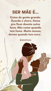 O significado real da maternidade em frases inspiradoras