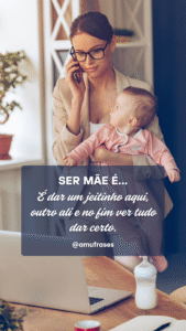 O significado real da maternidade em frases inspiradoras