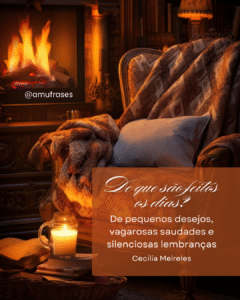 Reflexões de Cecília Meireles sobre vida e tempo