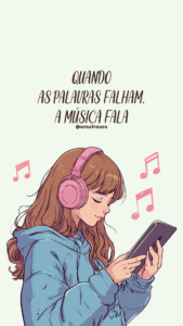 frases inspiradoras para quem não vive sem música
