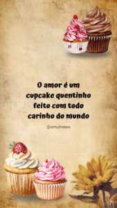 frases para Confeiteira de Cupcakes