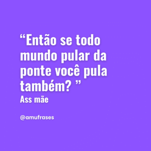 frases que toda mãe fala