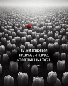 Frases que refletem o mundo de hoje